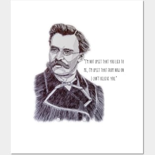 Friedrich Nietzsche quote about betrayal Posters and Art